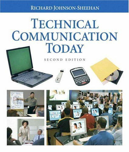 Technical Communication Today by Richard Johnson-Sheehan