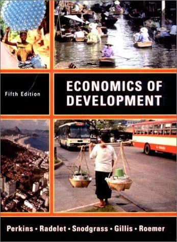 Economics of Development by Malcolm Gillis / Perkins