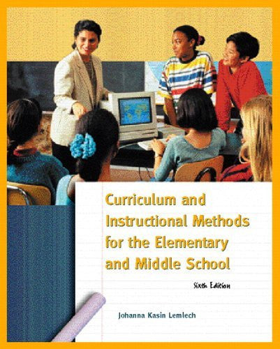 Curriculum And Instructional Methods For The Elementary And Middle