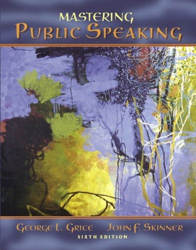 Mastering Public Speaking by George L Grice