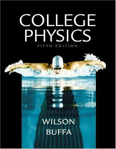 College Physics by Jerry D Wilson