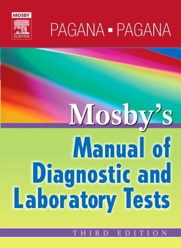 Mosby's Manual Of Diagnostic And Laboratory Tests by Kathleen Deska Pagana