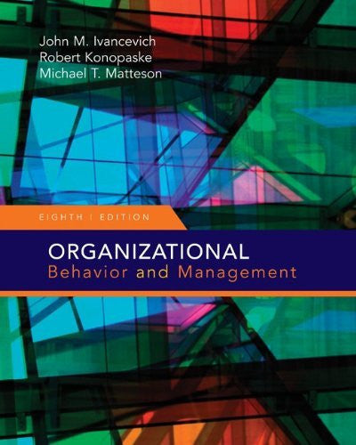 Organizational Behavior And Management by Johnancevich / Ivancevich