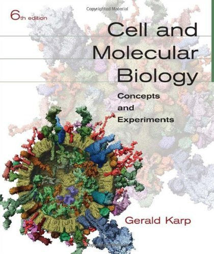 Cell And Molecular Biology by Gerald Karp
