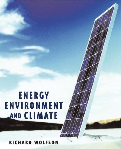Energy Environment And Climate by Richard Wolfson