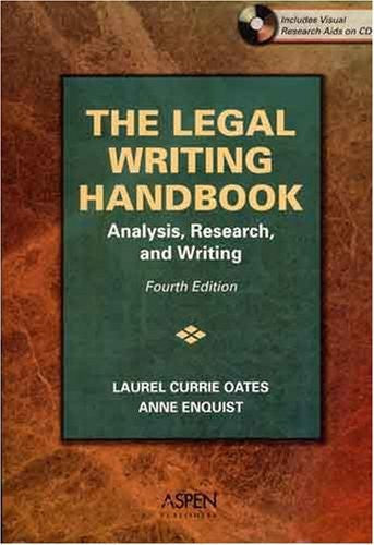 The Legal Writing Handbook by Laurel Currie Oates
