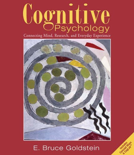 Cognitive Psychology by E Bruce Goldstein
