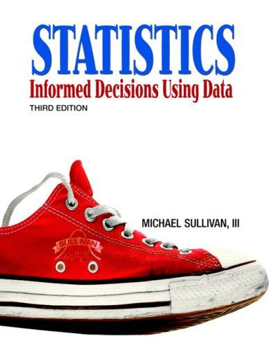 Statistics Informed Decisions Using Data by Michael Sullivan