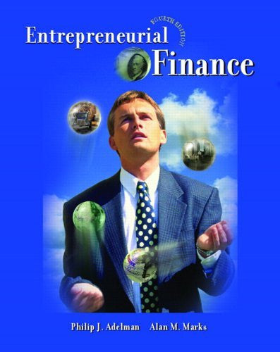 Entrepreneurial Finance by Philip J Adelman