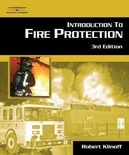 Introduction To Fire Protection by Robert W Klinoff