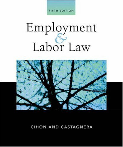Employment And Labor Law by Patrick J Cihon