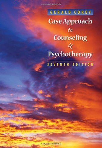 Case Approach To Counseling And Psychotherapy by Gerald Corey