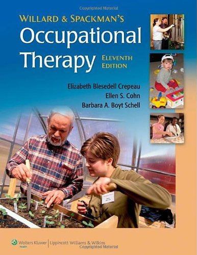 Willard And Spackman's Occupational Therapy by Schell