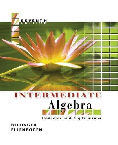 Intermediate Algebra Concepts and Applications by Marvin L Bittinger