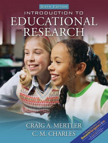 Introduction To Educational Research by Craig A Mertler