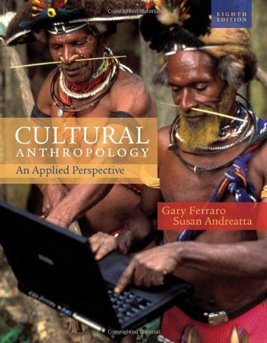 Cultural Anthropology by Gary Ferraro