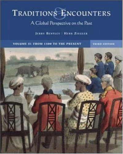 Traditions And Encounters Volume 2 by Jerry Bentley