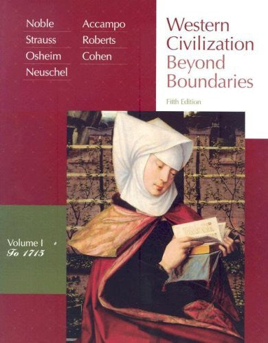 Western Civilization Volume 1 by Thomas F X Noble