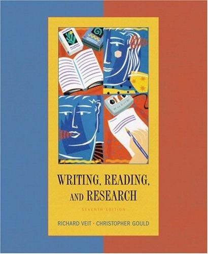 Writing Reading And Research by Richard Veit