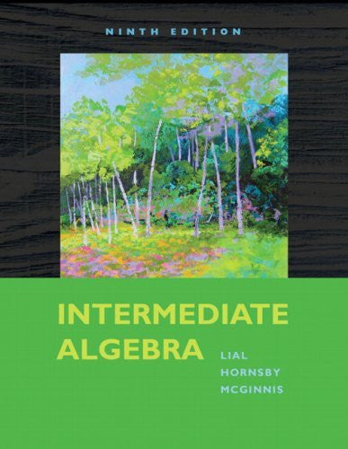Intermediate Algebra by Margaret L Lial