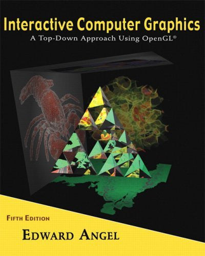 Interactive Computer Graphics by Edward Angel