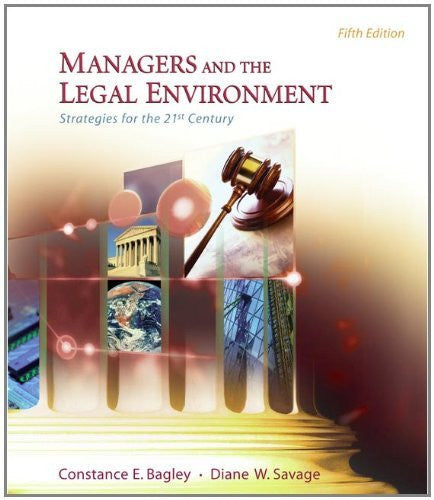 Managers And The Legal Environment by Constance E Bagley