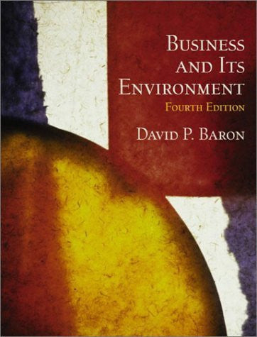 Business And Its Environment by David P Baron