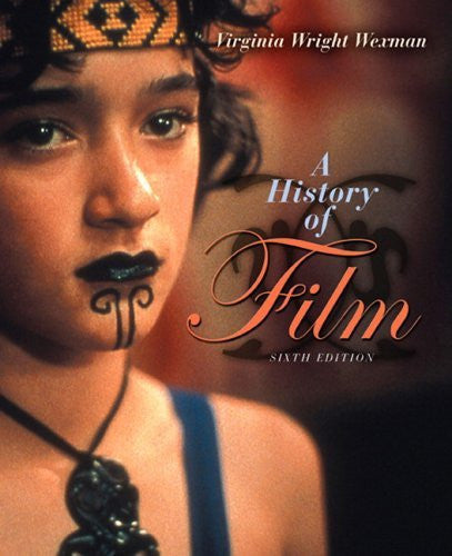A History of Film by Virginia Wright Wexman