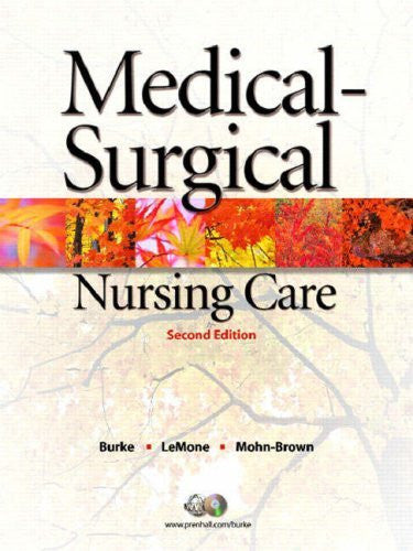 Medical-Surgical Nursing Care by Karen M Burke