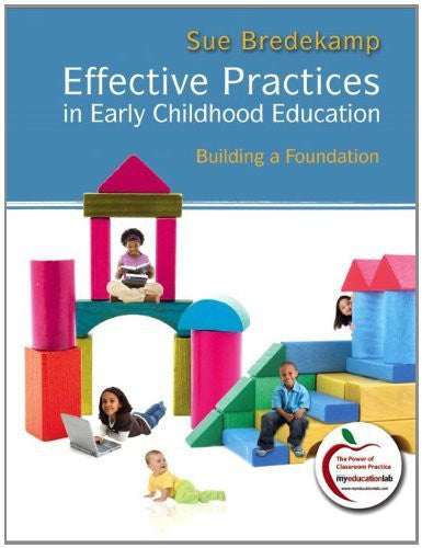 Effective Practices In Early Childhood Education by Sue Bredekamp