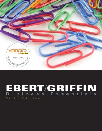 Business Essentials by Ronald J Ebert