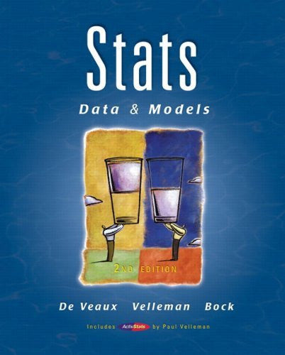 Stats Data And Models by Richard D De Veaux / Deveaux