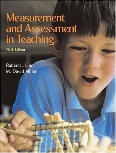 Measurement And Assessment In Teaching by Robert L Linn / Miller