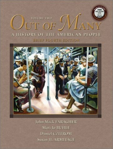 Out of Many Brief Edition Volume 2 by John Mack Faragher