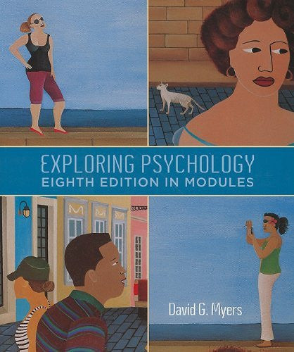 Exploring Psychology In Modules by David G Myers