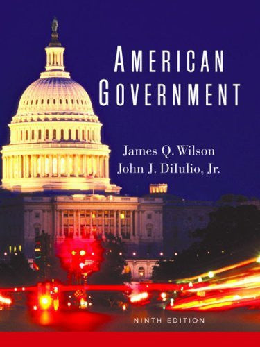 American Government by James Q Wilson