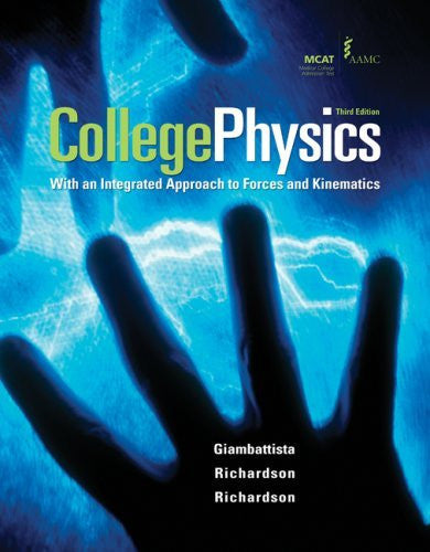 College Physics Volume 1 by Alan Giambattista