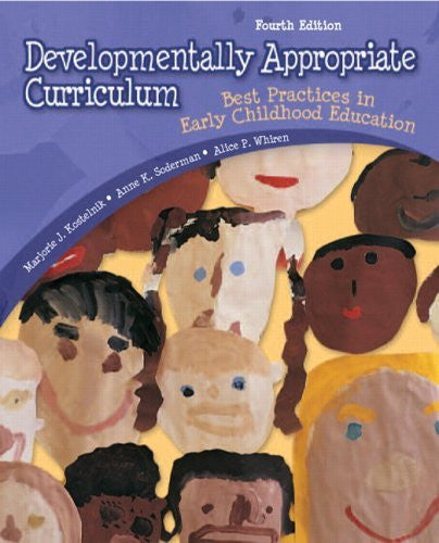 Developmentally Appropriate Curriculum by Marjorie J Kostelnik