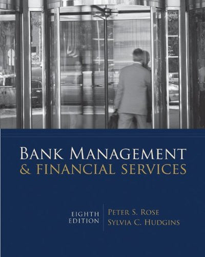 Bank Management And Financial Services by Peter Rose