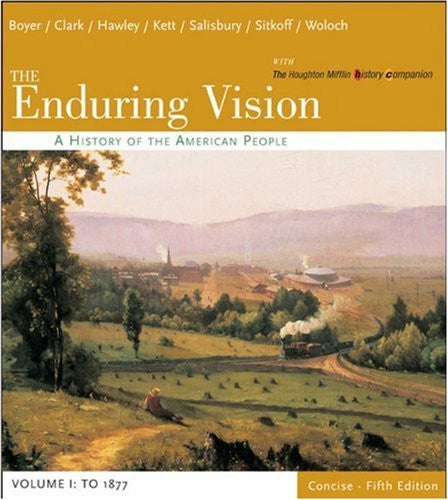 The Enduring Vision Volume 1 by Paul S Boyer
