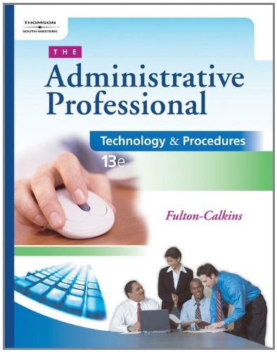 The Administrative Professional by Patsy Fulton-Calkins