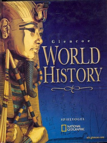 Glencoe World History by Mcgraw-Hill / Spielvogel