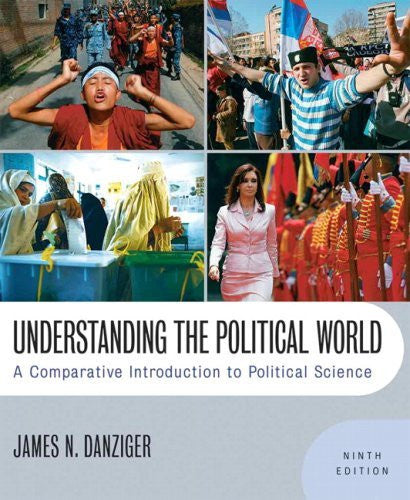 Understanding The Political World by James N Danziger
