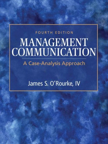 Management Communication by James S O'Rourke