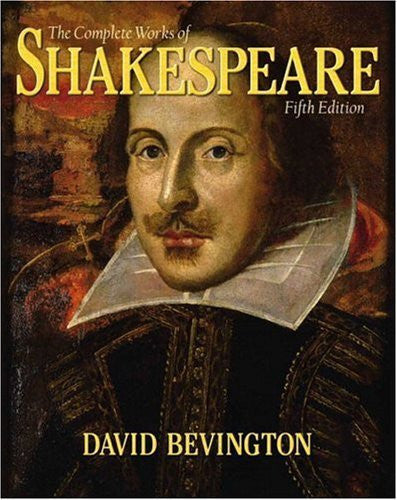 The  Complete Works of Shakespeare by David Bevington