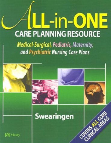 All-In-One Care Planning Resource by Pamela L Swearingen RN