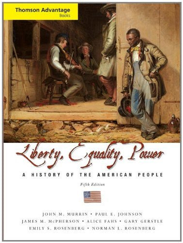 Liberty Equality Power by John M Murrin