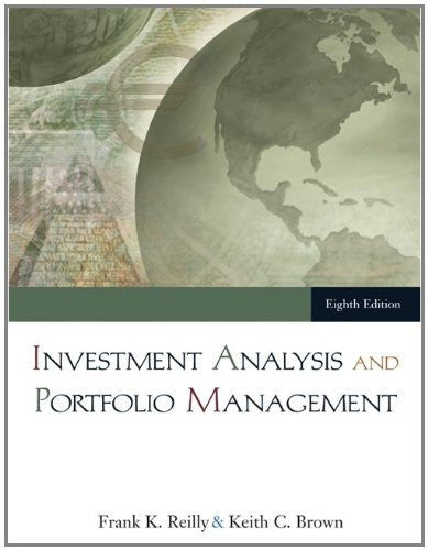 Investment Analysis And Portfolio Management by Frank K Reilly