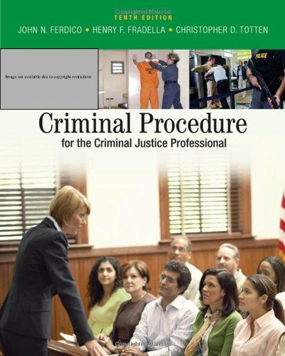 Criminal Procedure For The Criminal Justice Professional by Ferdico