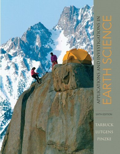 Applications And Investigations In Earth Science by Edward J Tarbuck